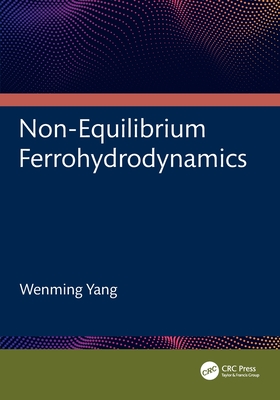 Non-Equilibrium Ferrohydrodynamics-cover