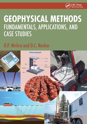 Geophysical Methods: Fundamentals, Applications, and Case Studies-cover