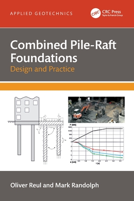 Combined Pile-Raft Foundations: Design and Practice-cover