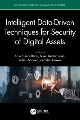 Intelligent Data-Driven Techniques for Security of Digital Assets-cover