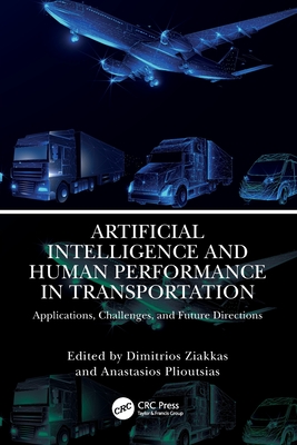 Artificial Intelligence and Human Performance in Transportation: Applications, Challenges, and Future Directions-cover