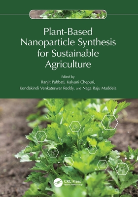 Plant-Based Nanoparticle Synthesis for Sustainable Agriculture-cover