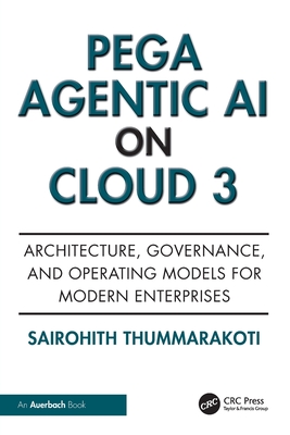 Pega Agentic AI on Cloud 3: Architecture, Governance, and Operating Models for Modern Enterprises-cover