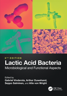 Lactic Acid Bacteria: Microbiological and Functional Aspects-cover