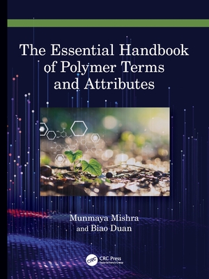 The Essential Handbook of Polymer Terms and Attributes-cover