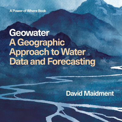 Geowater: A Geographic Approach to Water Data and Forecasting-cover