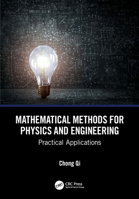 Mathematical Methods for Physics and Engineering: Practical Applications-cover