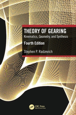 Theory of Gearing: Kinematics, Geometry, and Synthesis-cover