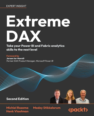 Extreme DAX - Second Edition: Take your Power BI and Fabric analytics skills to the next level-cover