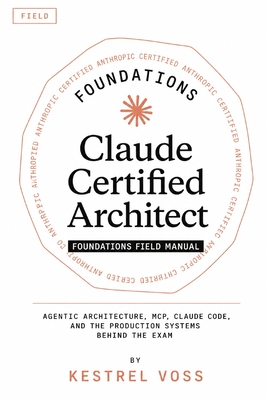 Claude Certified Architect Foundations Field Manual-cover