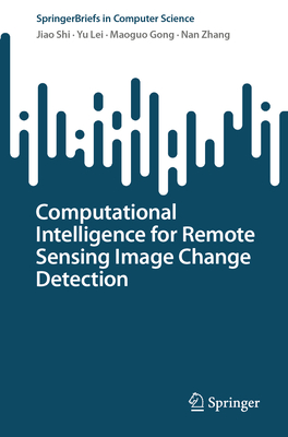 Computational Intelligence for Remote Sensing Image Change Detection-cover