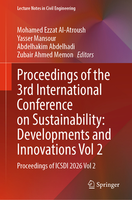 Proceedings of the 3rd International Conference on Sustainability: Developments and Innovations Vol 2: Proceedings of Icsdi 2026 Vol 2-cover
