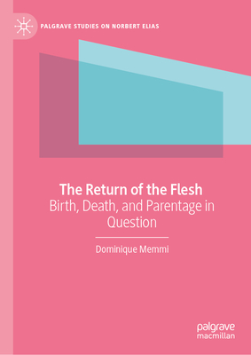 The Return of the Flesh: Birth, Death, and Parentage in Question-cover