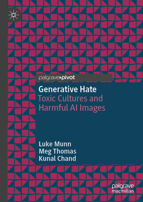 Generative Hate: Toxic Cultures and Harmful AI Images-cover