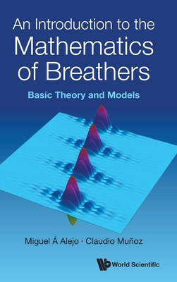 An Introduction to the Mathematics of Breathers-cover