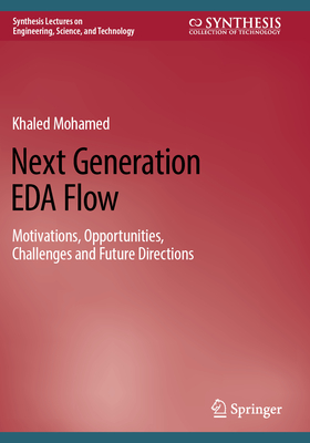 Next Generation Eda Flow: Motivations, Opportunities, Challenges and Future Directions-cover