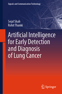 Artificial Intelligence for Early Detection and Diagnosis of Lung Cancer-cover