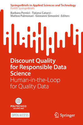Discount Quality for Responsible Data Science: Human-In-The-Loop for Quality Data-cover