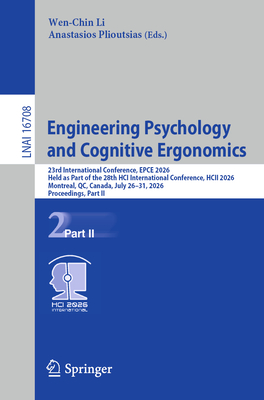 Engineering Psychology and Cognitive Ergonomics: 23rd International Conference, Epce 2026, Held as Part of the 28th Hci International Conference, Hcii-cover