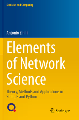 Elements of Network Science: Theory, Methods and Applications in Stata, R and Python-cover