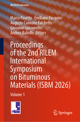 Proceedings of the 2nd Rilem International Symposium on Bituminous Materials (Isbm 2026): Volume 1-cover