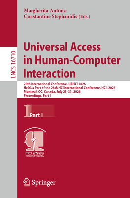 Universal Access in Human-Computer Interaction: 20th International Conference, Uahci 2026, Held as Part of the 28th Hci International Conference, Hcii-cover