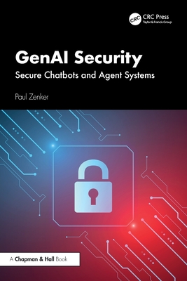 GenAI Security: Secure Chatbots and Agent Systems-cover