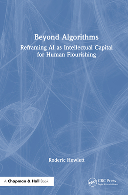 Beyond Algorithms: Reframing AI as Intellectual Capital for Human Flourishing-cover