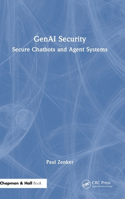 GenAI Security: Secure Chatbots and Agent Systems-cover