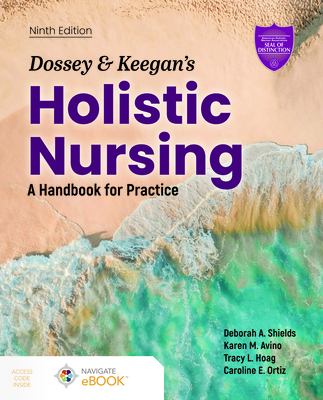 Dossey & Keegan's Holistic Nursing: A Handbook for Practice: A Handbook for Practice-cover
