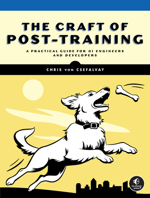 The Craft of Post-Training: A Practical Guide for AI Engineers and Developers-cover
