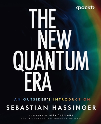 The New Quantum Era: An Outsider's Introduction-cover
