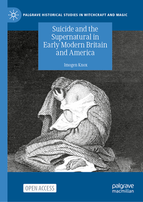 Suicide and the Supernatural in Early Modern Britain and America-cover