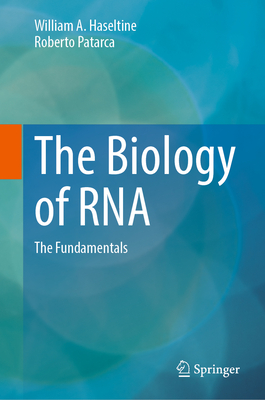 The Biology of RNA: The Fundamentals-cover