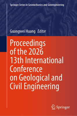 Proceedings of the 2026 13th International Conference on Geological and Civil Engineering-cover