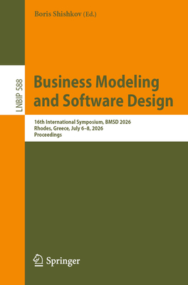 Business Modeling and Software Design: 16th International Symposium, Bmsd 2026, Rhodes, Greece, July 6-8, 2026, Proceedings-cover