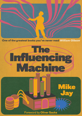The Influencing Machine, Expanded Edition: James Tilly Matthews and the Air Loom-cover