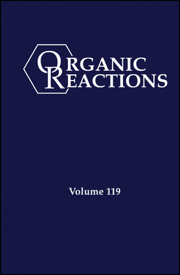 Organic Reactions, Volume 119-cover