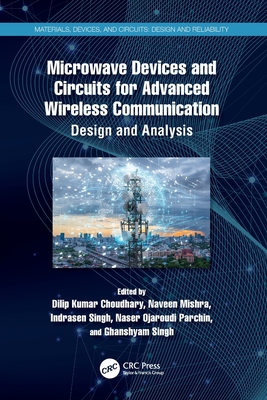 Microwave Devices and Circuits for Advanced Wireless Communication: Design and Analysis-cover