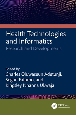 Health Technologies and Informatics: Research and Developments-cover