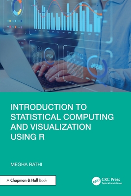 Introduction to Statistical Computing and Visualization Using R-cover