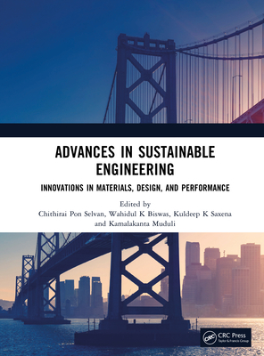 Advances in Sustainable Engineering: Innovations in Materials, Design, and Performance-cover