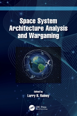 Space System Architecture Analysis and Wargaming-cover