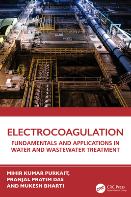 Electrocoagulation: Fundamentals and Applications in Water and Wastewater Treatment-cover