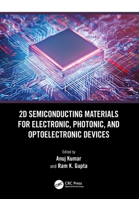 2D Semiconducting Materials for Electronic, Photonic, and Optoelectronic Devices-cover