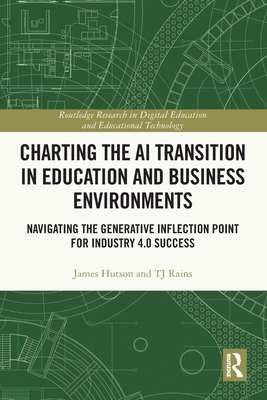 Charting the AI Transition in Education and Business Environments: Navigating the Generative Inflection Point for Industry 4.0 Success-cover