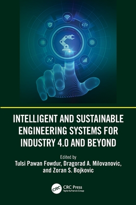 Intelligent and Sustainable Engineering Systems for Industry 4.0 and Beyond-cover