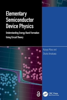 Elementary Semiconductor Device Physics: Understanding Energy Band Formation Using Circuit Theory-cover