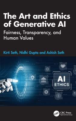 The Art and Ethics of Generative AI: Fairness, Transparency, and Human Values-cover
