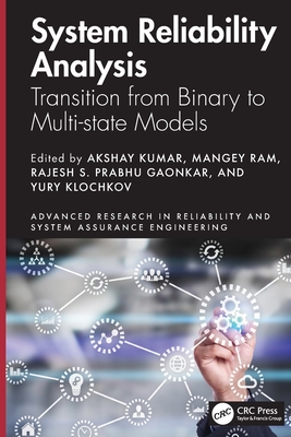 System Reliability Analysis: Transition from Binary to Multi-state Models-cover